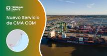 Terminal Zárate incorpora un nuevo servicio semanal de CMA CGM con conexión a mercados globales