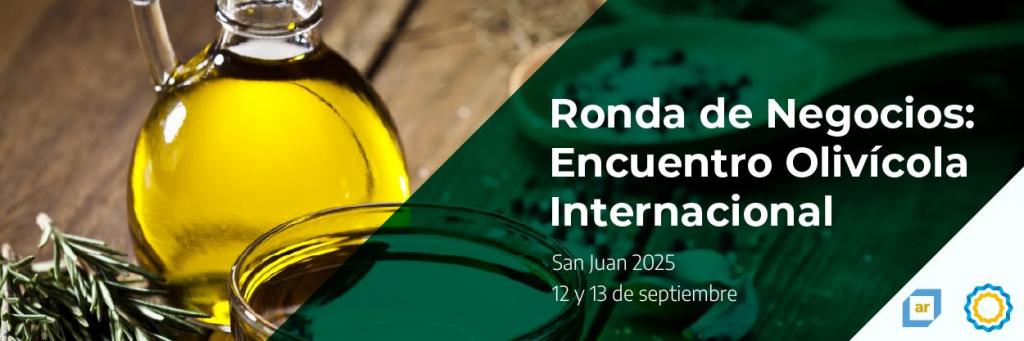 San Juan: Ronda de Negocios Encuentro Olivícola Internacional
