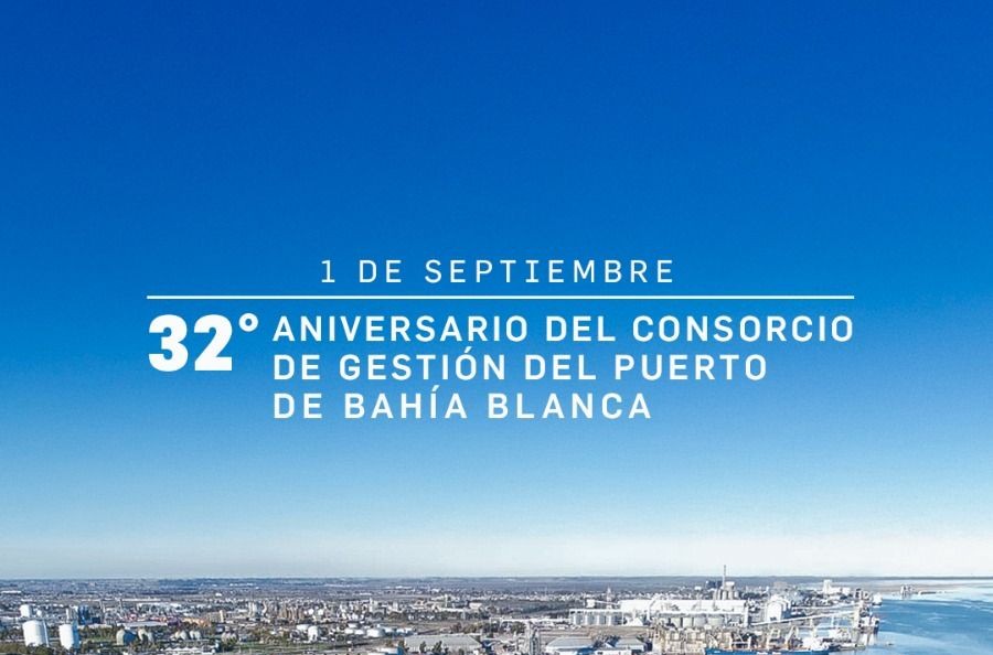 El Puerto de Bahía Blanca celebra 32 años de gestión, desarrollo y compromiso