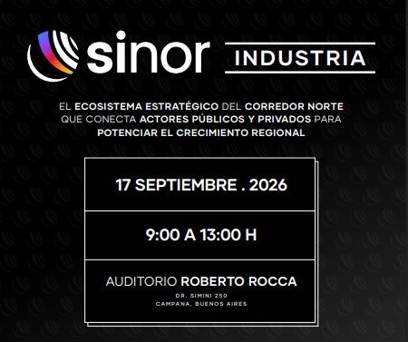 El jueves 17 de septiembre se realiza la primera edición de SINOR industria